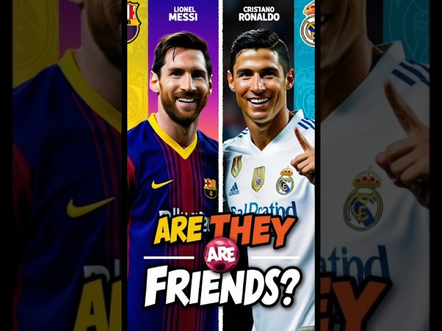 Are Messi and Ronaldo Friends?! #Messi #ronaldofans #shorts