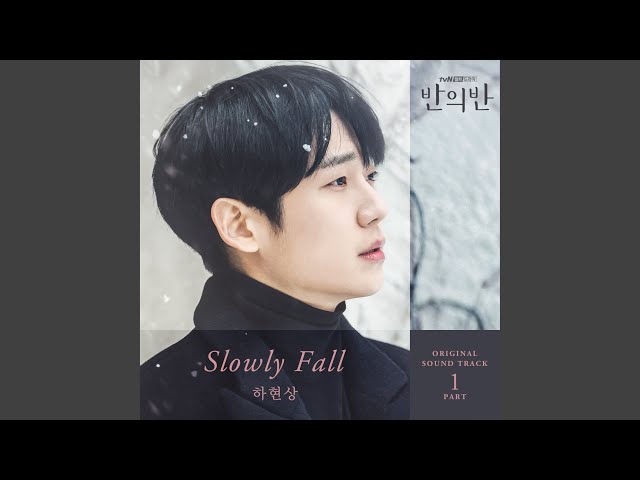 Slowly Fall (Instrumental)