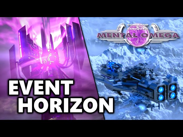 The Story of Mental Omega Pt.13 | Event Horizon |