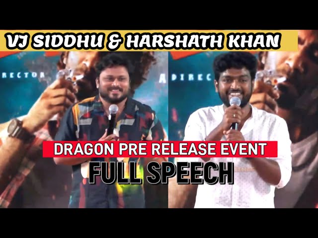 Vj Siddhu & Harshath Khan Full Speech | Dragon Pre Release Event | Paw Media Tamil