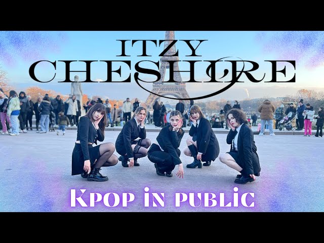 [KPOP IN PUBLIC PARIS | ONE TAKE] ITZY (있지) - CHESHIRE DANCE COVER #PINEMUSE #KPOP #COVERDANCE