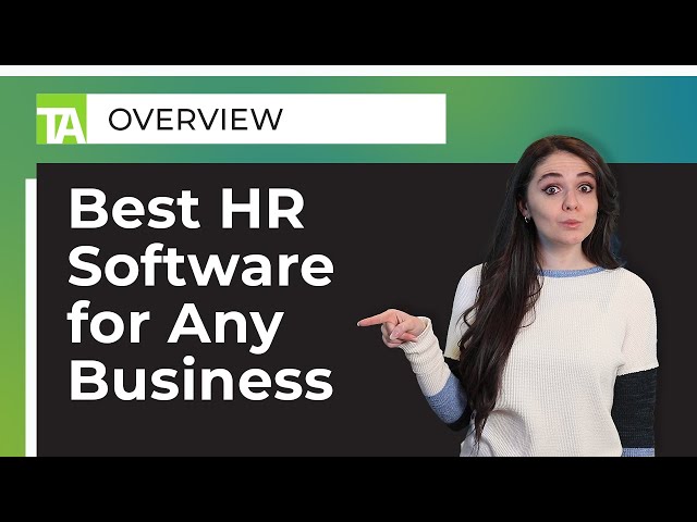 The Ultimate Guide to the Best HR Software for Businesses of All Sizes