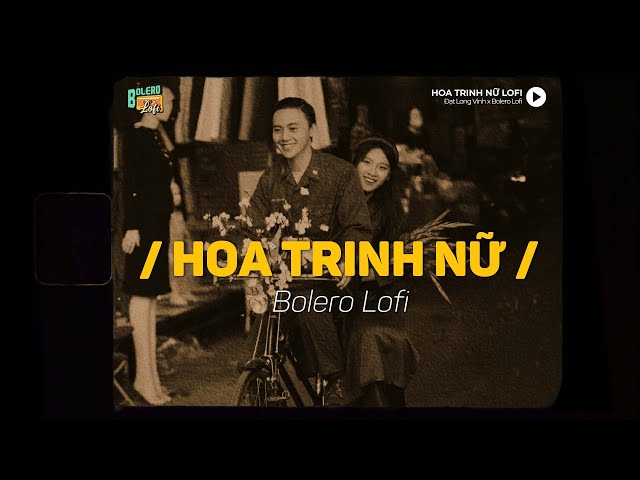 Hoa Trinh Nữ - (Lofi Ver.) | Đạt Long Vinh ~ Xưa thật là xưa nhớ mấy cho vừa nhớ mẹ kể đêm mưa