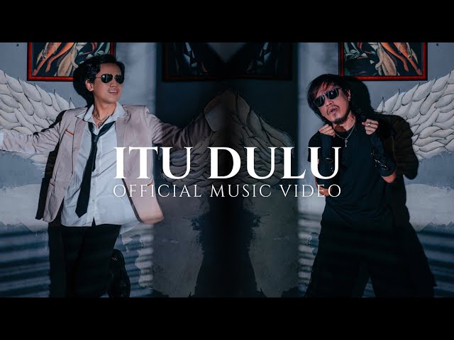 Hugo Feat. Ian Kasela - Itu Dulu ( Official Music Video )