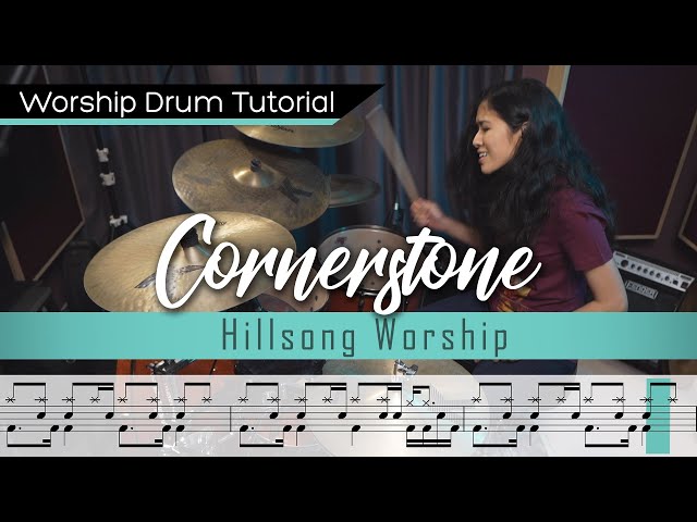 Cornerstone - Hillsong Worship || Worship Drumming Tutorial (+sheet music!)