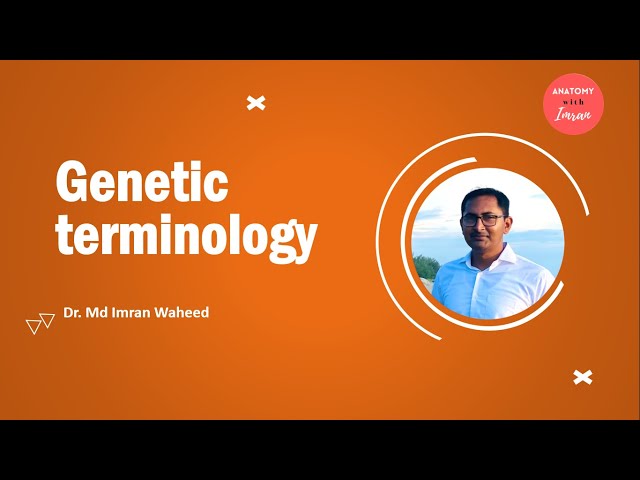 Genetic terminology | Basic genetic terms | Part-2