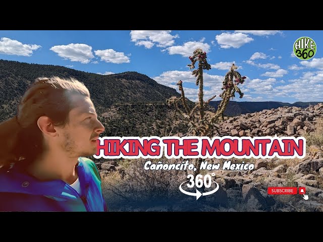 Hiking the mountain behind Tribal Vision Festival in Cañoncito, NM (Hike 360° VR Video)