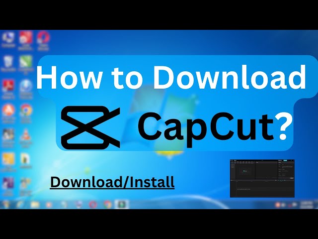 How to Download & Install Capcut in Windows 7? Computer/Laptop