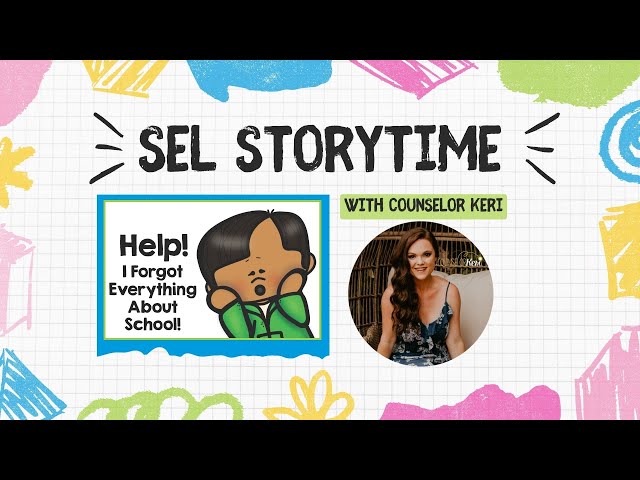 Winter Break Story | Help I Forgot Everything About School | SEL Storytime for Kids | Counselor Keri