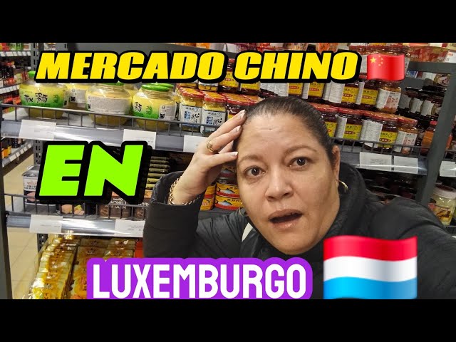 🇨🇳EL MERCADO CHINO MAS GRANDE DE LUXEMBURGO🇱🇺//@UNACUBANAENLUXEMBURGO