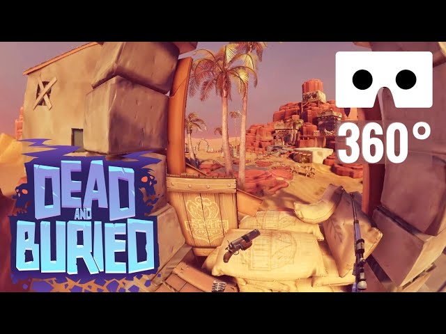 360° VR video Oculus Rift Dead and Buried Shootout Sniper 4K