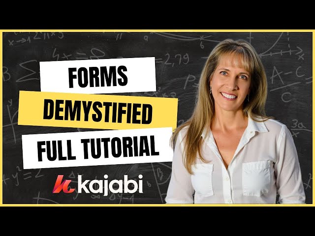 Master Kajabi Forms: The Ultimate Tutorial for Coaches and Course Creators