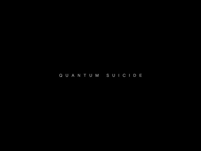 Quantum Suicide (2024) - OFFICIAL TRAILER  ||  Science Fiction | Drama | Thriller