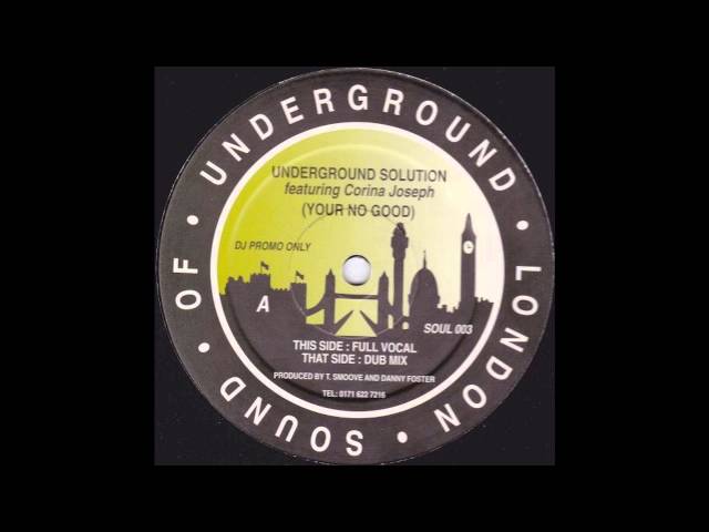 Underground Solution - You're No Good (Full Vocal)