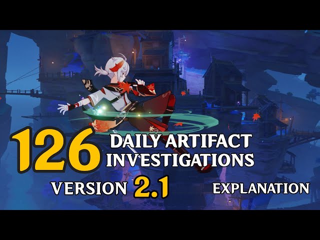 [Version 2.1] 126 Daily Artifact Investigations | Route Changes Explanation | Genshin Impact