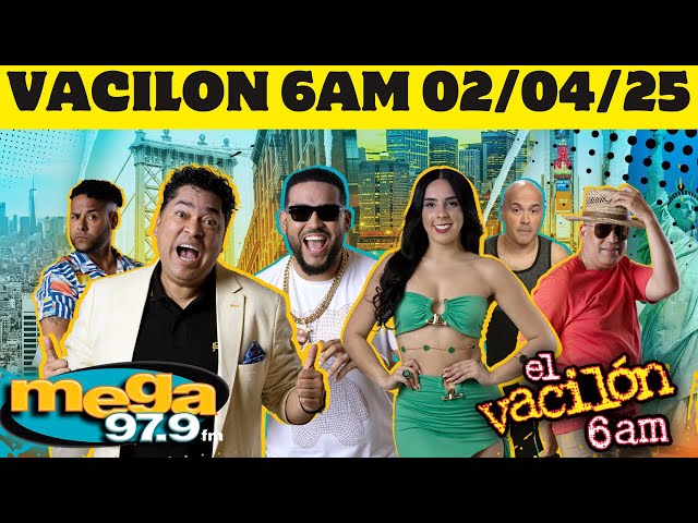 Mega 97.9 El Vacilón de la Mañana EN VIVO MARTES 02/04/25