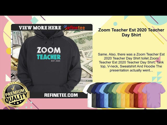 Zoom Teacher Est 2020 Teacher Day Shirt