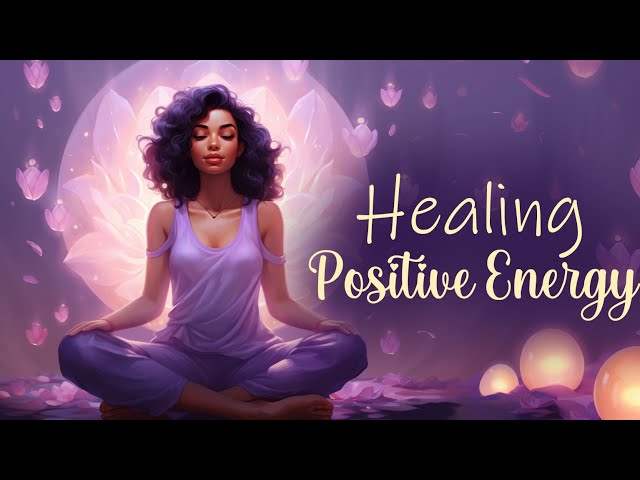 Healing Positive Energy 20 Minute Guided Meditation