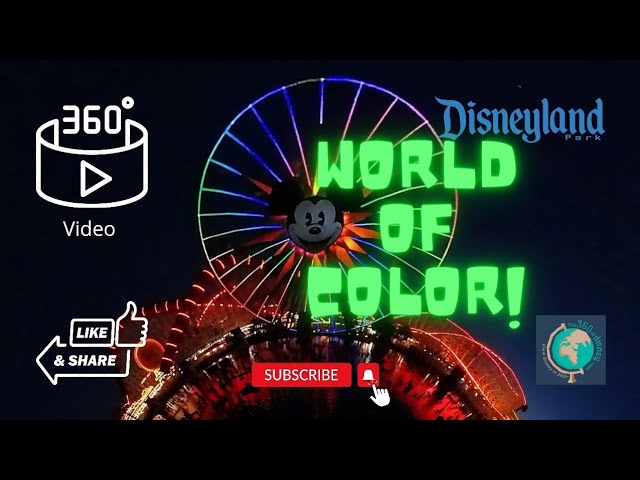 [New 2022] World of Color full show Front Row 4k VR 360 POV | Disneyland, California