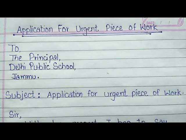 urgent piece of work application | application of urgent piece of work for school