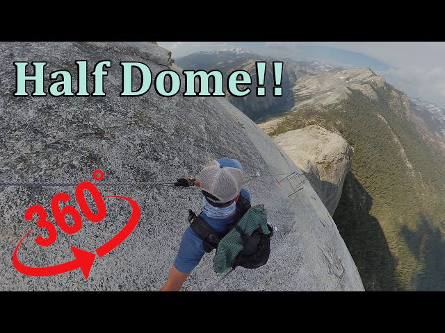 Half Dome Climb Down in 360 - Uncut