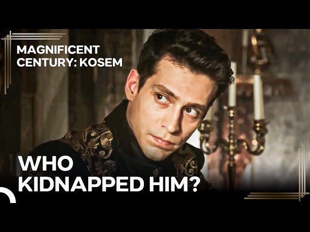 Mustafa Was Kidnapped | Magnificent Century Kosem