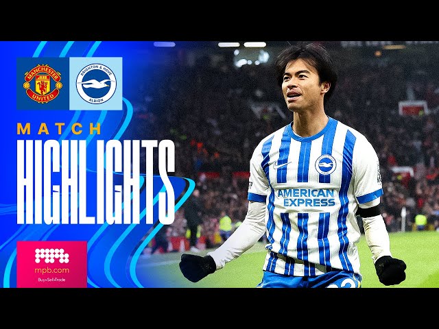 HIGHLIGHTS | Man United v Brighton | Premier League