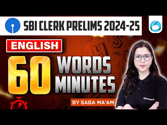 SBI Clerk English 2024-25 | Master 60 Vocabulary Words in One Session! | By Saba Maam