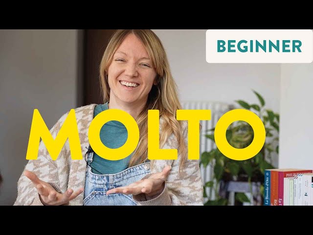 MOLTO in Italian (vs. molti, molta, molte) || Beginner