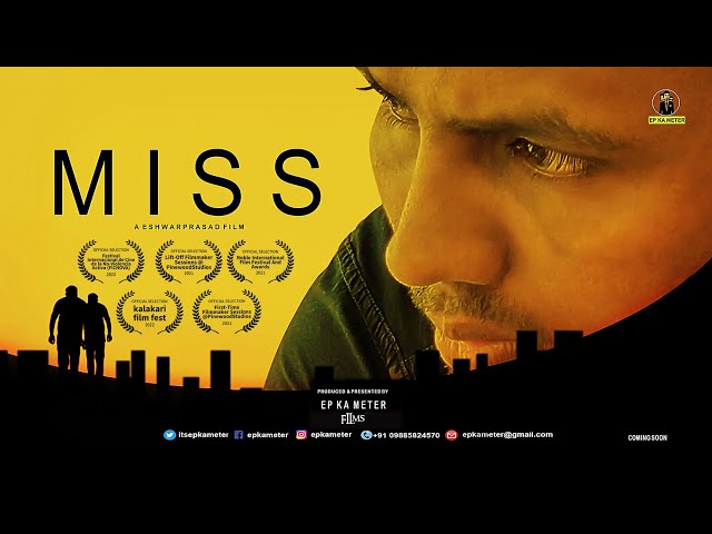 "Miss - A Heartwarming Short Film on Sacrifice | EP Ka Meter Films