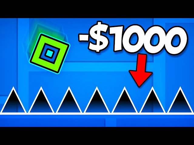 Geometry Dash, But If I Die I Lose $1000!