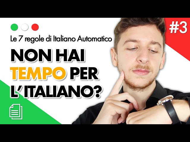 Regola 3 -  NON HAI TEMPO PER L'APPRENDIMENTO? LA SOLUZIONE! (SUB ITA) | Imparare l'Italiano