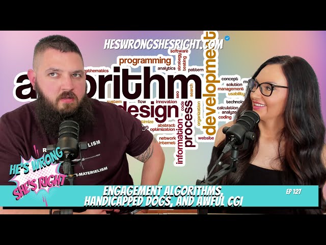 Engagement Algorithms, Handicapped Dogs, and Awful CGI - HWSR Ep 127