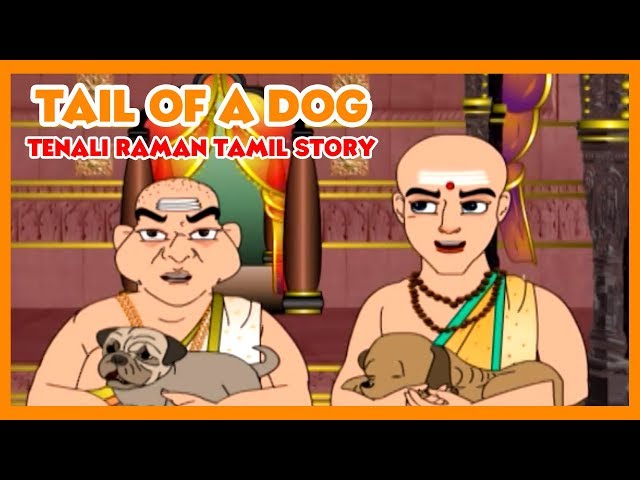 Tail Of A Dog - Tenali Raman Stories In Tamil | Tamil Kids Story Telling