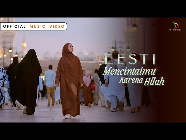 Lesti - Mencintaimu Karena Allah | Official Music Video