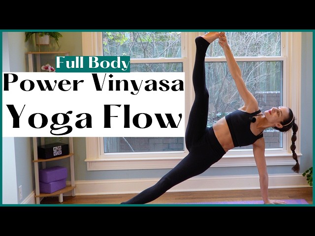 Full Body Power Vinyasa Yoga Flow | 25 Min