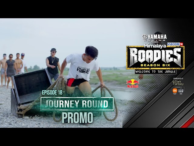 Yamaha Himalaya Roadies | Season 6 | Welcome to the Jungle | JOURNEY ROUND | GRAND FINALE | PROMO