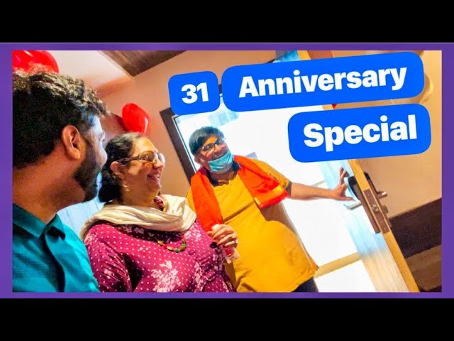 Mom Dad  31st Anniversary Special Surprise