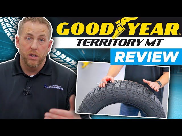 The Goodyear Wrangler Territory MT Tire Review