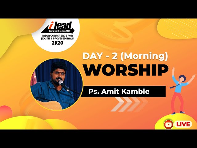 WORSHIP WITH  PS. AMIT KAMBLE.