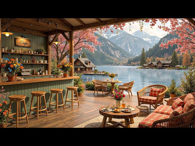 Spring Morning Jazz at Cozy Coffee Shop Ambience by Lake☕Soft Instrumental Jazz Music for Great Mood