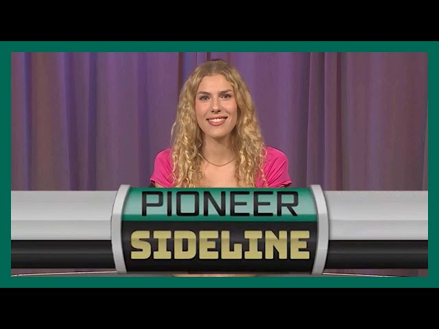 Pioneer Sideline Spring 24 Episode 9