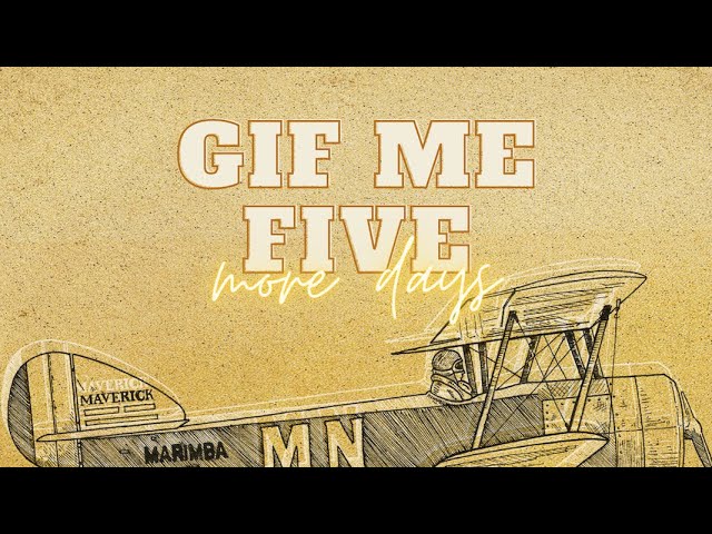 GIF Me Five (more days!) NEW Marimba Single!