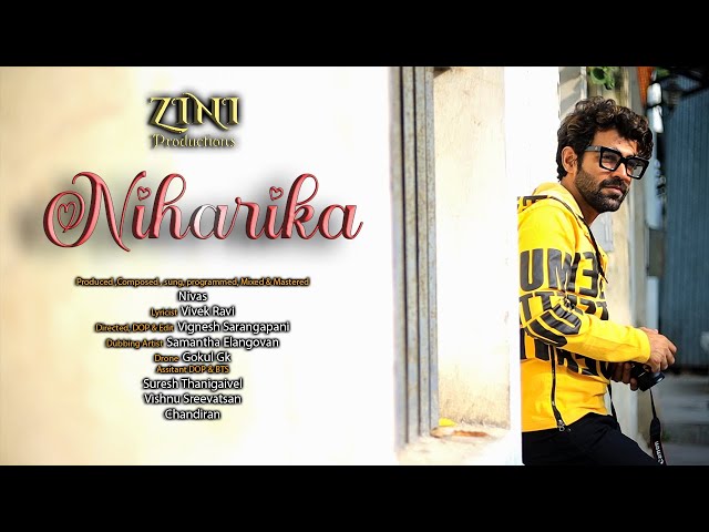 Niharika | Zini Productions | Nivas