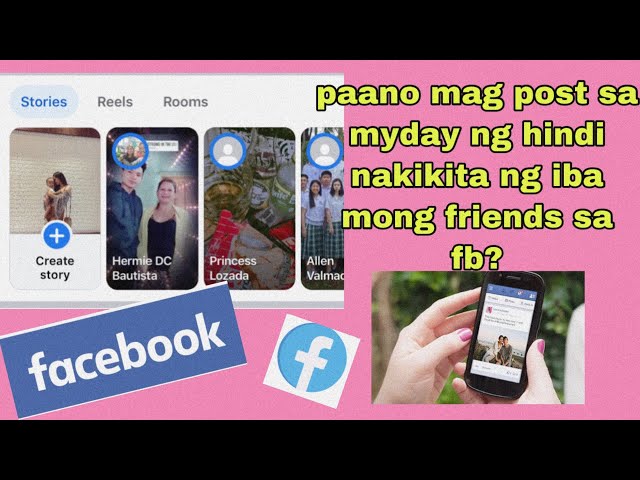 PAANO MAG POST SA MYDAY OR MYSTORIES NG HINDI NAKIKITA NG ILAN SA IYONG MGA KAIBIGAN?