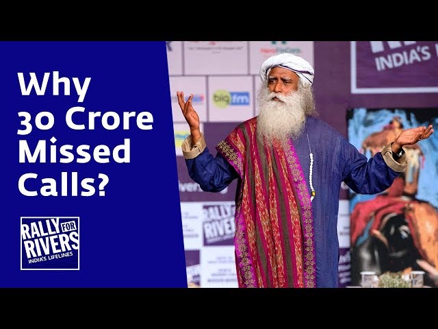 Why 30 Crore Missed Calls? - Rally For Rivers | Sadhguru