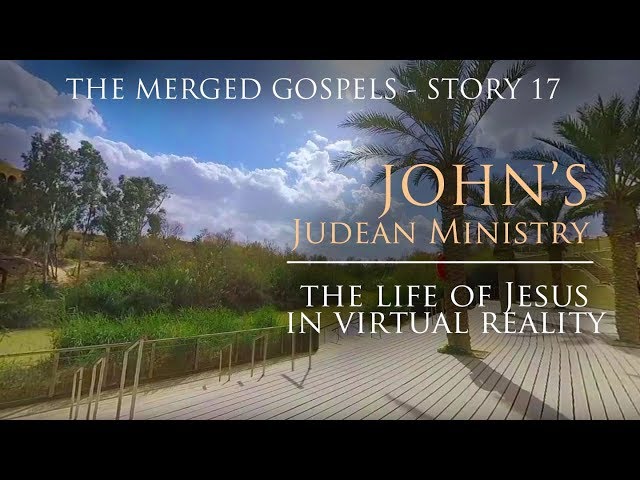 Story 17 - John's Judean Ministry