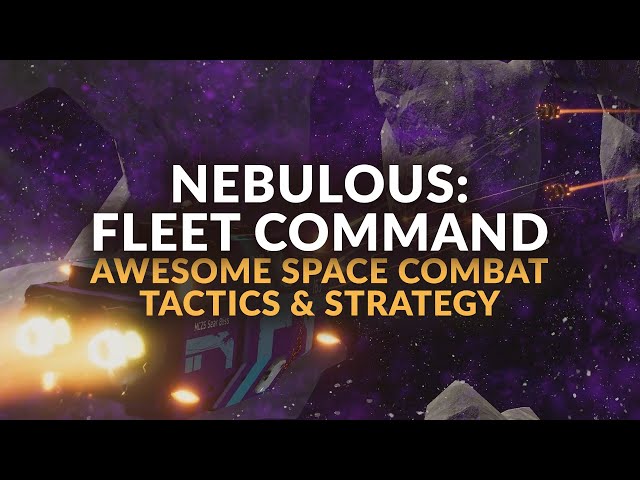 NEBULOUS: FLEET COMMAND | Sci-Fi Space Combat Gameplay & Details - Tactical / Strategy Game 2022