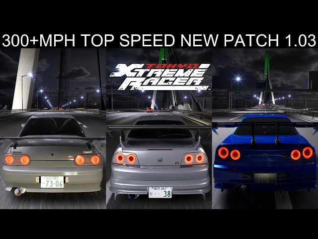 TOKYO XTREME RACER 2025 | NEW PATCH 1.03 MAKES  NISSAN CARS ULTRA BEAST 300+MPH TOP SPEED |