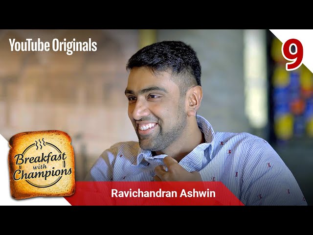 Episode 9 | Ravichandran Ashwin | Breakfast with Champions Season 6